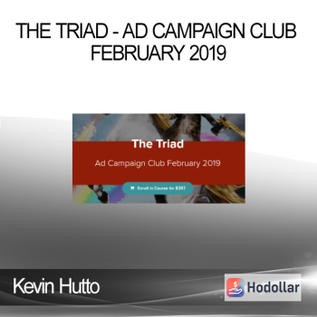 Kevin Hutto - The Triad - Ad Campaign Club February 2019