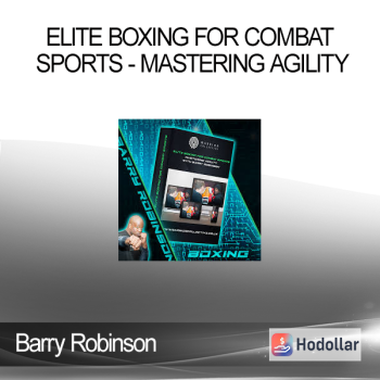 Barry Robinson - Elite Boxing for Combat Sports - Mastering Agility
