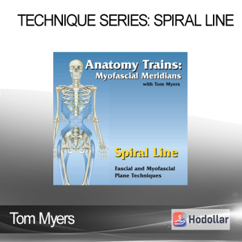 Tom Myers - Technique Series: Spiral Line