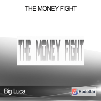 Big Luca - The Money Fight
