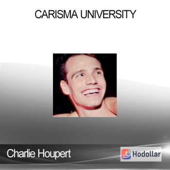 Charlie Houpert - Carisma University