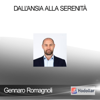 Gennaro Romagnoli - Dall'Ansia Alla Serenità