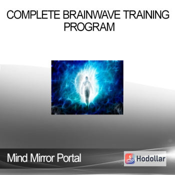 Mind Mirror Portal - Complete Brainwave Training Program