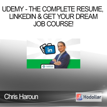Chris Haroun - Udemy - The Complete Resume, LinkedIn & Get Your Dream Job Course!