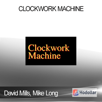David Mills, Mike Long - Clockwork Machine