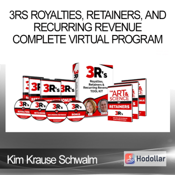 Kim Krause Schwalm - 3Rs Royalties, Retainers, and Recurring Revenue Complete Virtual Program
