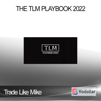 Trade Like Mike - The TLM Playbook 2022