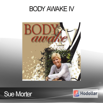 Sue Morter - Body Awake IV