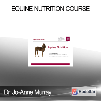 Dr. Jo-Anne Murray - Equine Nutrition Course