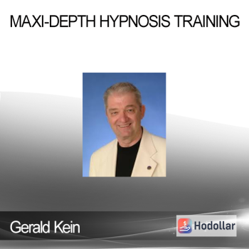 Gerald Kein - Maxi-Depth Hypnosis Training