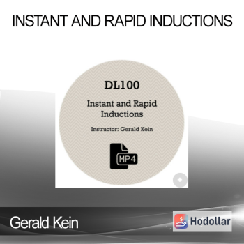 Gerald Kein - Instant And Rapid Inductions