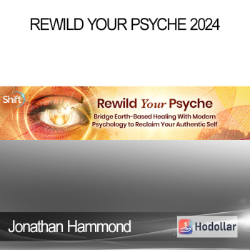 Jonathan Hammond - Rewild Your Psyche 2024