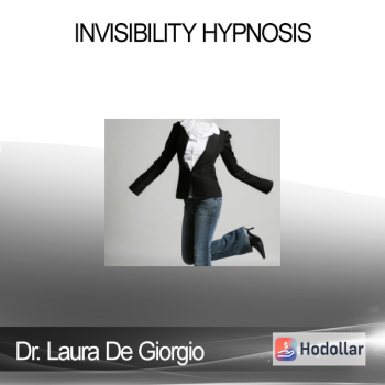 Dr. Laura De Giorgio - Invisibility Hypnosis