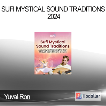 Yuval Ron - Sufi Mystical Sound Traditions 2024