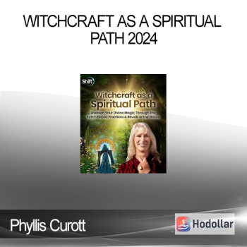 Phyllis Curott - Witchcraft as a Spiritual Path 2024