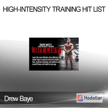 Drew Baye - High-Intensity Training HIT List