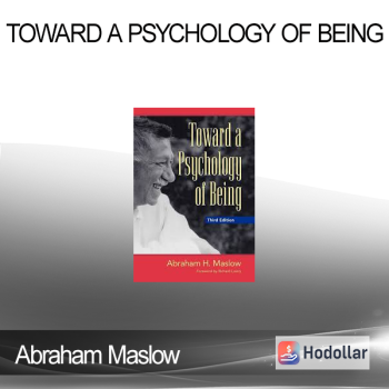 Abraham Maslow - Toward a Psychology of Being