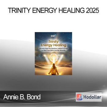 Annie B. Bond - Trinity Energy Healing 2025