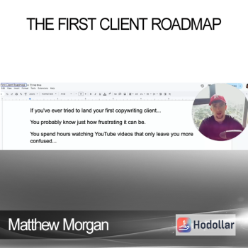 Matthew Morgan - The First Client Roadmap