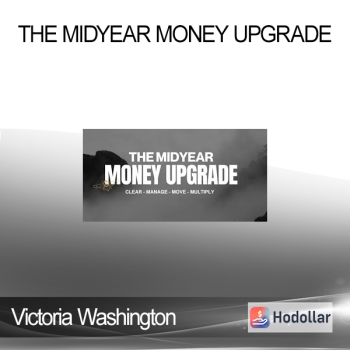 Victoria Washington - The Midyear Money Upgrade