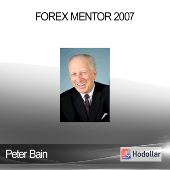 Peter Bain - Forex Mentor 2007