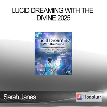 Sarah Janes - Lucid Dreaming With the Divine 2025