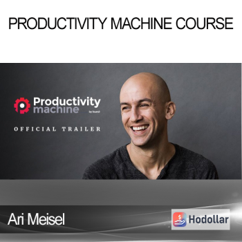Ari Meisel - Productivity Machine Course