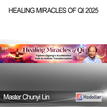 Master Chunyi Lin - Healing Miracles of Qi 2025