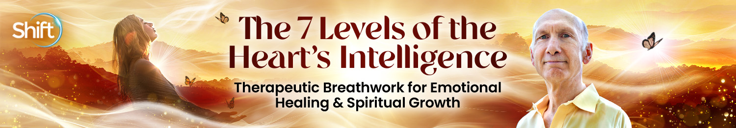 Jim Morningstar, PhD - The 7 Levels of the Heart's Intelligence 2025