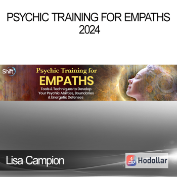Lisa Campion - Psychic Training for Empaths 2024