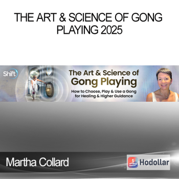 Martha Collard - The Art & Science of Gong Playing 2025