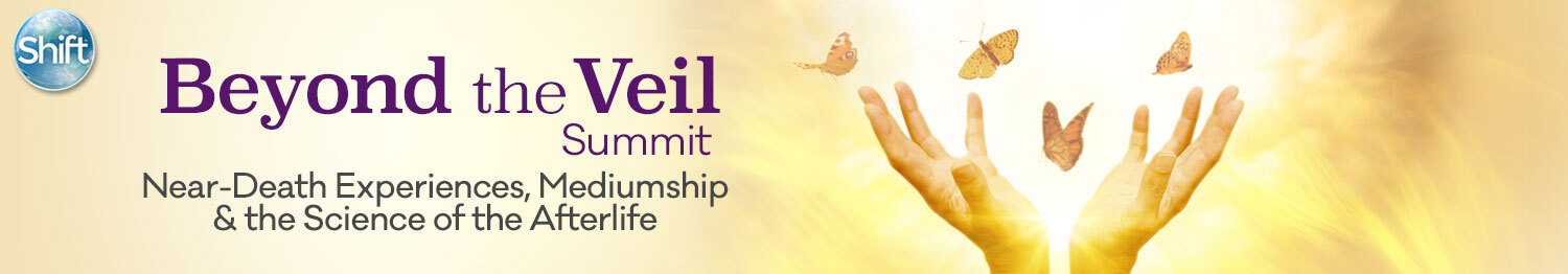 The Shift Network - Top 10 Sessions From the Beyond the Veil Summit