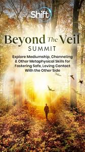 The Shift Network - Popular Sessions From the Beyond The Veil Summit