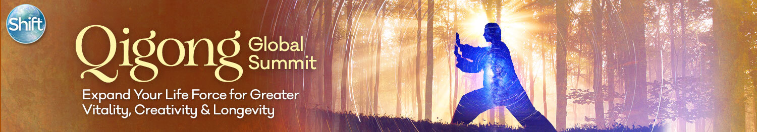 The Shift Network - Top 5 Qigong Global Summit Recordings